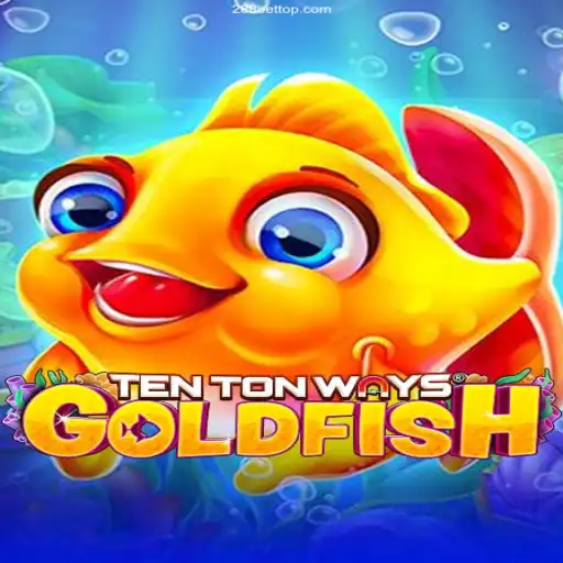 Exploring TenTonWaysGoldfish: An Engaging Gaming Experience